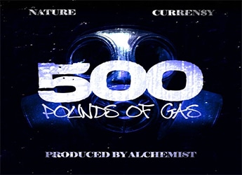 Nature ft. Curren$y - 500 lbs Of Gas (prod Alchemist)
