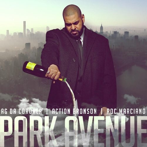 AG Da Coroner ft. Roc Marciano & Action Bronson - Park Avenue