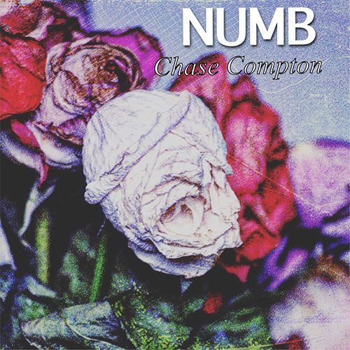 Chase Compton - Numb