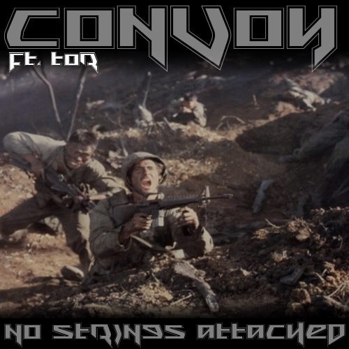 Convoy ft. Tor - No Strings Attached