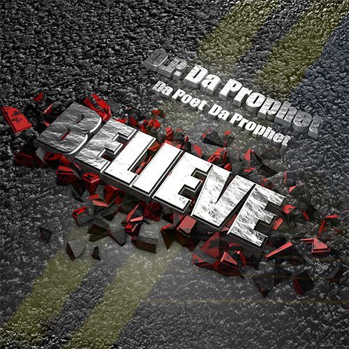 D.P. Da Prophet - Believe (EP)