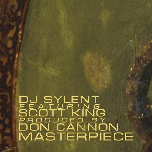 DJ Sylent Ft. Scott King - Masterpiece