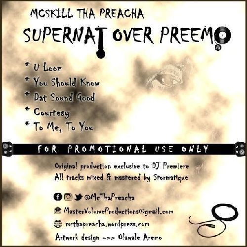 MCskill ThaPreacha - Supernat Over Preemo (EP)
