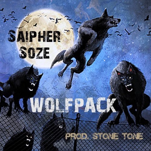 Saipher Soze - Wolfpack (prod. by Stone Tone)