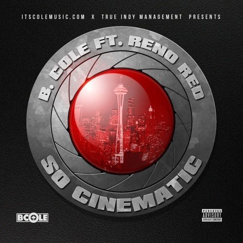 B. Cole ft. Reno Red - So Cinematic