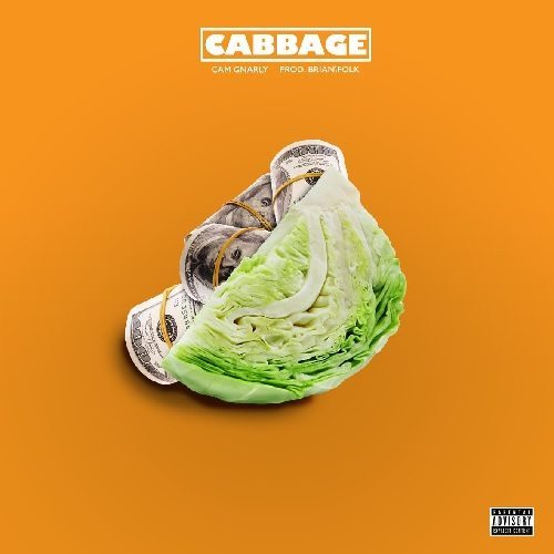 Cam Gnarly - Cabbage
