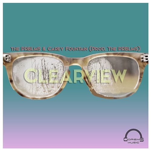 Carey Fountain & The PRBLMS - Clearview