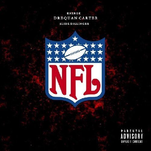 DreQuan Carter ft. Energe & Slide Dillinger - NFL (prod. by Solo Steeze)