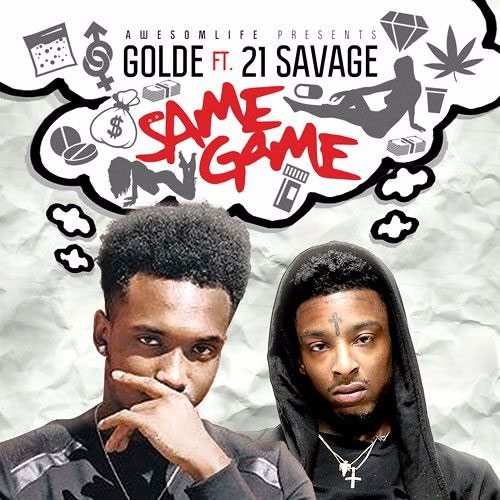 Golde ft. 21 Savage - Same Game