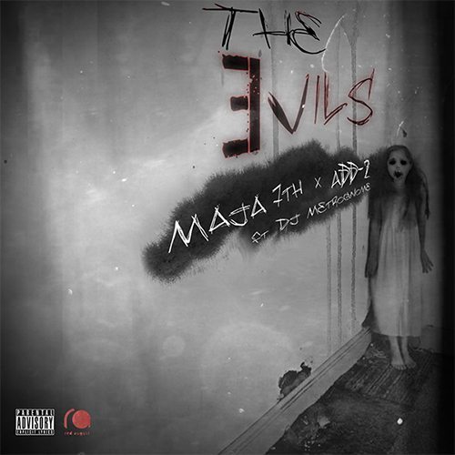 Maja 7th ft. ADD-2 - The Evils