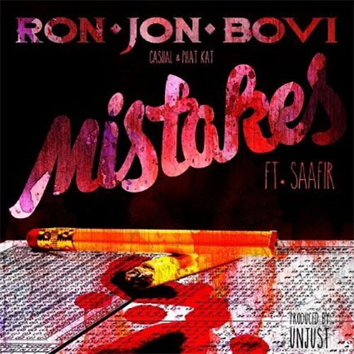 Ron Jon Bovi (Casual & Phat Kat) ft. Saafir - Mistakes