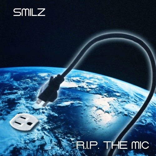 Smilz - R.I.P. The MIC (prod. by E. Smitty)