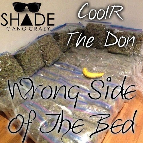 CoolR The Don - Wrong Side Of The Bed 