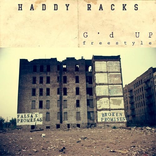 Haddy Racks - G'd Up (Freestyle)