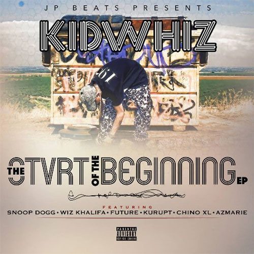 KidWhiz - The Stvrt Of The Beginning (EP)