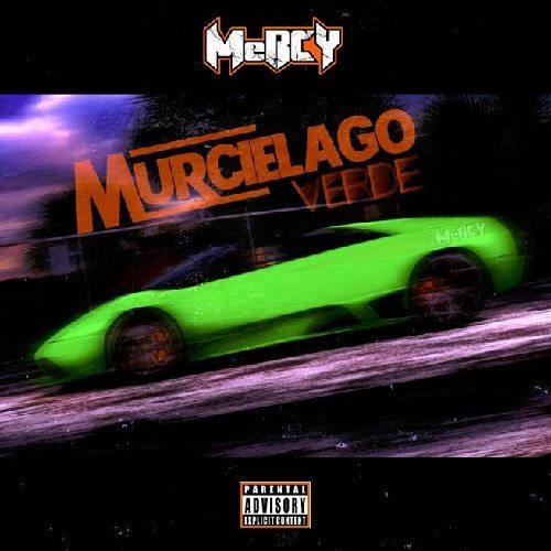MeRCY - Murcielago Verde (prod. by Solidified)