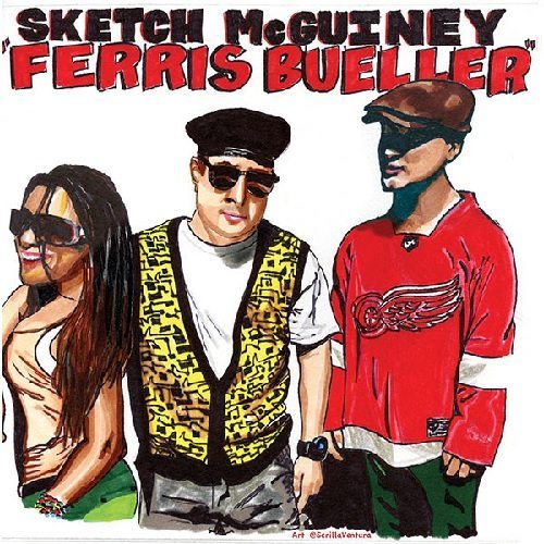 Sketch McGuiney ft. DJ Rgaz - Ferris Bueller
