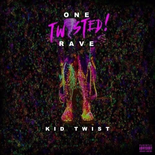 Twist – One Twisted Rave Twist – One Twisted Rave
