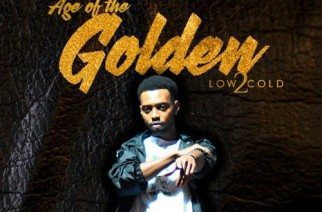 Low 2 Cold - Age of the Golden (Mixtape)