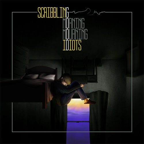 Scribbling Idiots - Good Morning Mourning LP