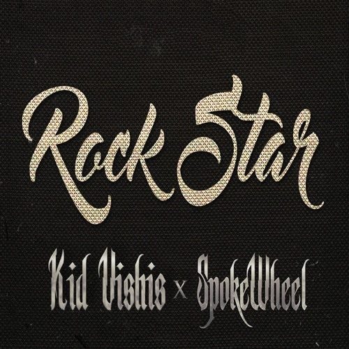 Kid Vishis & Spokewheel - Rock Star