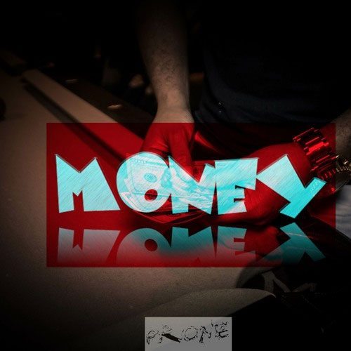 Prone - Money