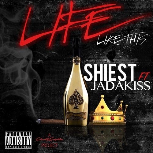 Shiest City ft. Jadakiss & Dyce Payne – Life Like This Shiest City ft. Jadakiss & Dyce Payne – Life Like This