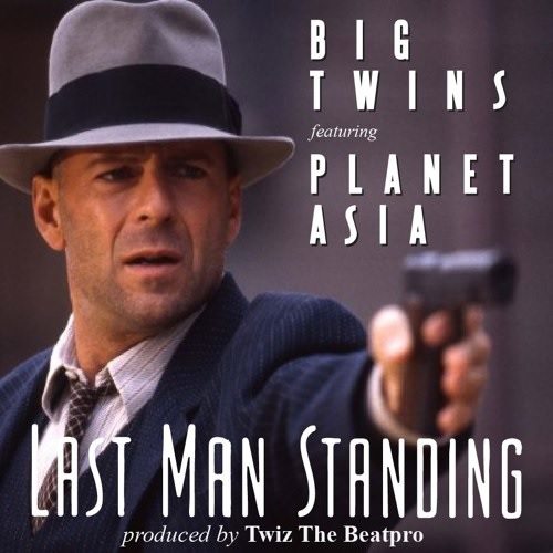 Big Twins ft. Planet Asia - Last Man Standing (prod. by Twiz The Beat Pro)