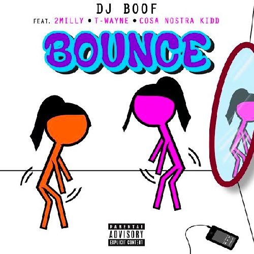 DJ Boof x T-Wayne x 2-Milly - Bounce