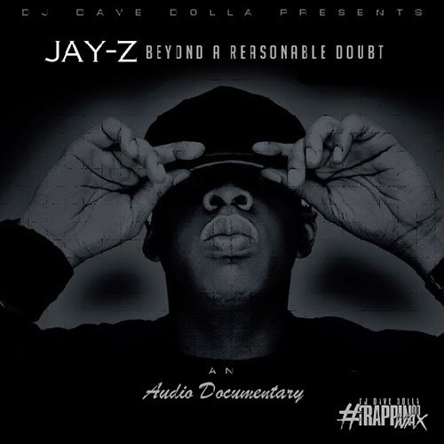 DJ Dave Dolla Presents Jay-Z- Beyond A Reasonable Doubt An Audio Documentary