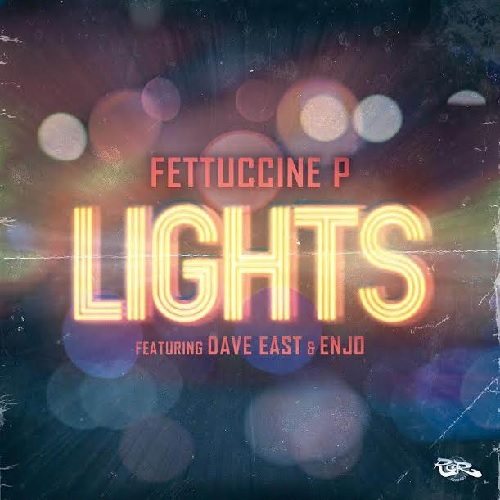 Fettuccine P ft. Dave East - Lights
