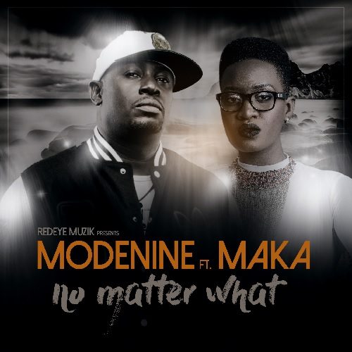 Modenine ft. Maka - No Matter What (prod. by Talented Black Intelligence)