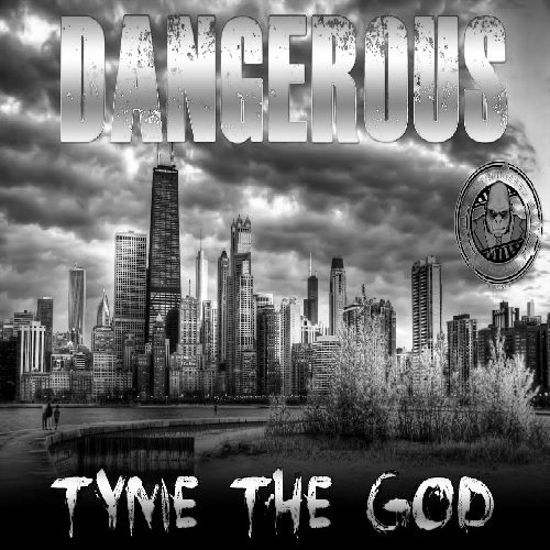Tyme The God - Dangerous (prod. by GetEmLouiev)
