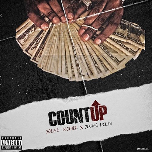 Young Scooter x Young Dolph - Count Up (prod. by Zaytoven)