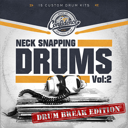 Confidence - Neck Snapping Drums Vol. II (Sampler)