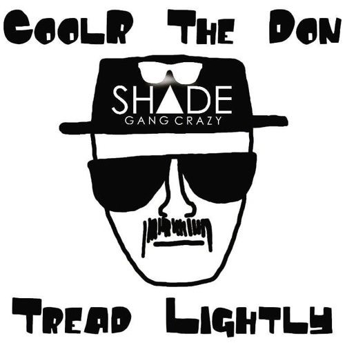 CoolR The Don - Tread Lightly