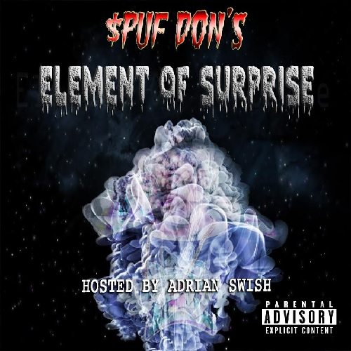 Spuf Don - Element Of Surprise (hosted by Adrian Swish)