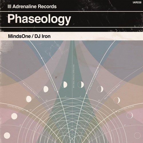 MindsOne & DJ Iron - Phaseology (Album Stream)