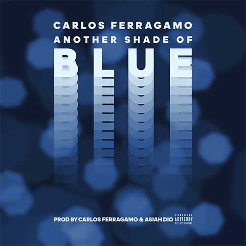 Carlos Ferragamo - Another Shade of Blue