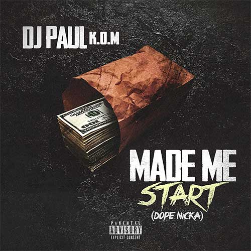 DJ Paul - Made Me Start