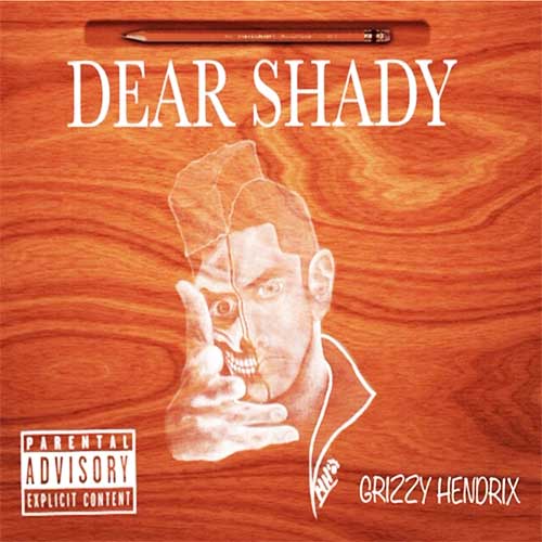Grizzy Hendrix - Dear Shady EP