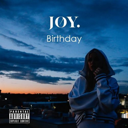 Joy ft. Lil Aaron - Birthday 