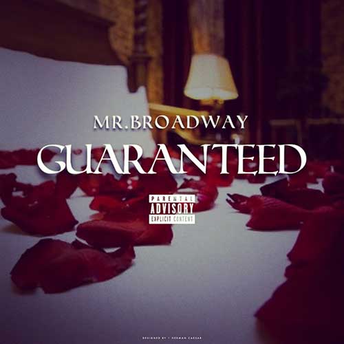 Mista Broadway - Guaranteed