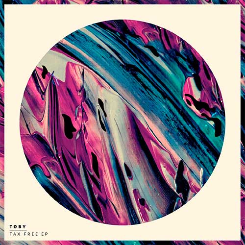 TOBY – Tax Free EP TOBY – Tax Free EP