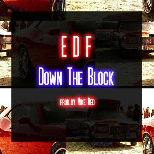 EDF - Down The Block (prod. by Mike Red)