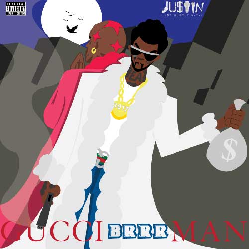 JU$TIN - Gucci BRRR Man (prod. by Tha 5th Element)