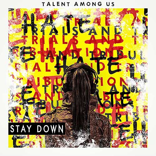 Talent Among Us - Stay Down