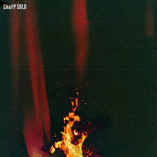Chapp Solo - No Love
