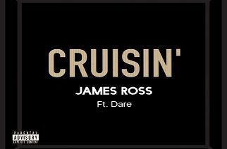 James Ross ft. Dare - Cruisin' (prod. by ACR Radio)