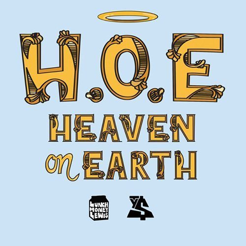 LunchMoney Lewis ft. Ty Dolla $ign - H.O.E. (Heaven On Earth)